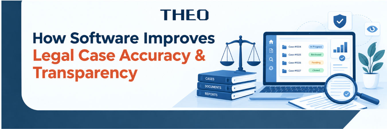 How Software Improves Legal Case Accuracy & Transparency