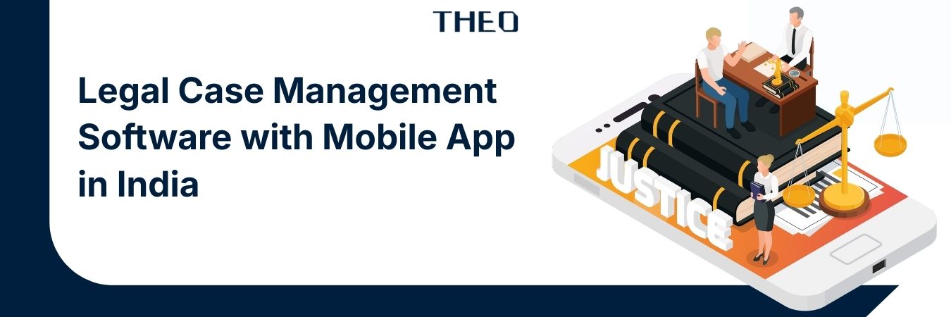 Legal Case Management Software with Mobile App in India
