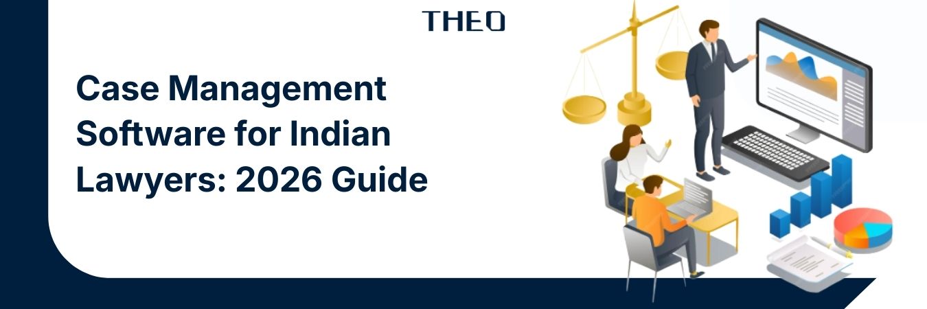 Case Management Software for Indian Lawyers: 2026 Guide