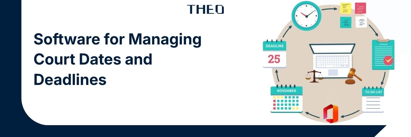 Software for Managing Court Dates and Deadlines