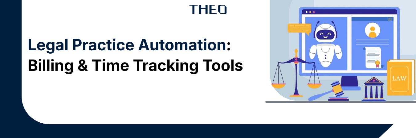 Legal Practice Automation: Billing & Time Tracking Tools